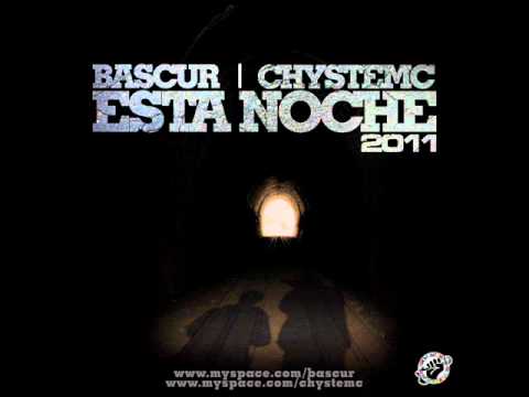 Bascur ft Chystemc - Esta Noche (2011)