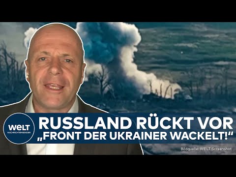 PUTINS KRIEG: Russland rückt vor! An einer Stelle wackelt die Front der Ukraine stark