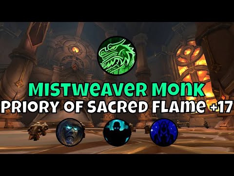 +17 Priory of the Sacred Flame Mistweaver Monk Season 3 The War Within Mythic+