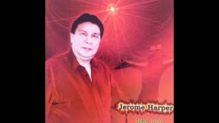Lord I Can't Even Walk - Jerome Harper