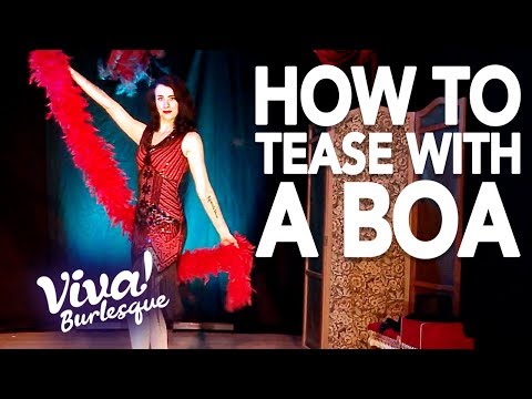 How to Tease with a Boa | Burlesque Tips | Viva Burlesque