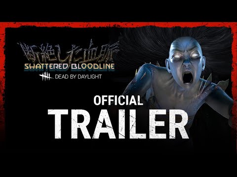 Dead by Daylight | Shattered Bloodline | Official Trailer thumbnail