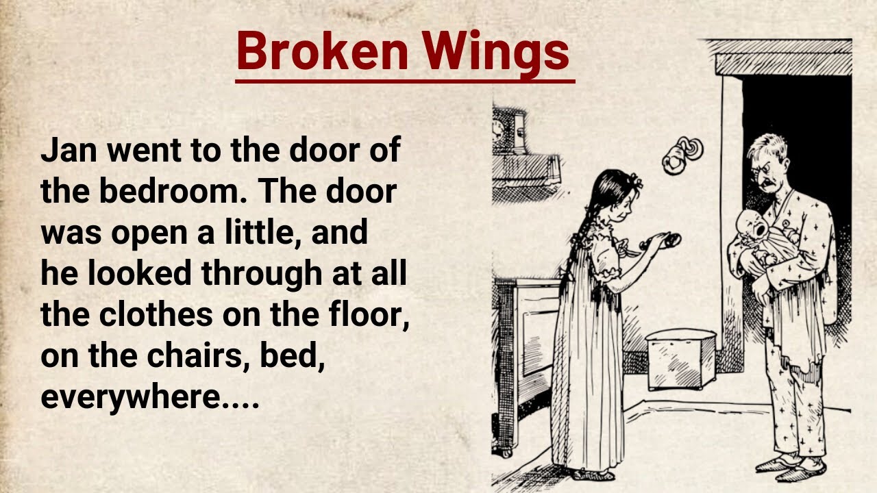 Learn English Through Story Level 4 ⭐ English Story - Broken Wings