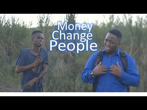 Money Changes People
