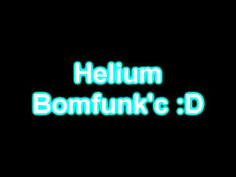 Bomfunk'mc  HELIUM Voice