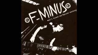 F-Minus - Won&#39;t Bleed Me / Failed Society - 2005 (Full Album)