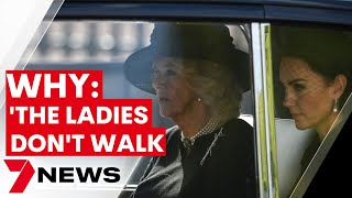 Why Royal ladies don't walk in Queen's procession  | 7NEWS