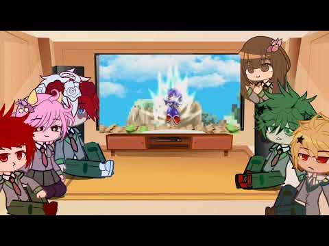 Mha some of (1a) react to sonic and shadow vs metalix part 1