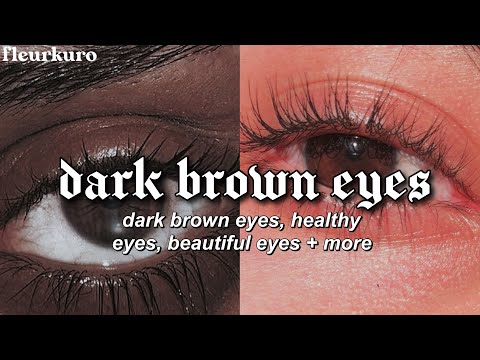 👁️｡ﾟ☆𝐃𝐀𝐑𝐊 𝐁𝐑𝐎𝐖𝐍 𝐄𝐘𝐄𝐒 ; eye color subliminal ◜‧*･ 𝖈𝖆𝖑𝖒 𝖛𝖊𝖗𝖘𝖎𝖔𝖓