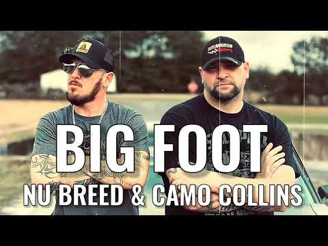 Big Foot - NuBreed & Camo Collins (2022)