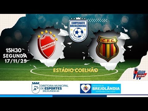 QUARTAS DO BREJOLÂNDENSE 2025 | VILA NOVA X CAMPINENSE