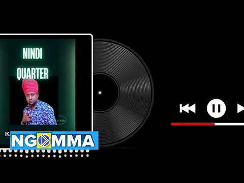 KARANGA LAZIMA - NINDI QUARTER (OFFICIAL AUDIO)