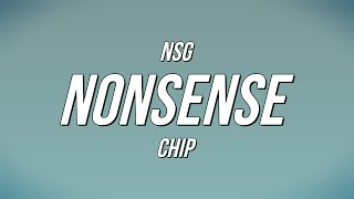 NSG - Nonsense ft Chip (Lyrics)