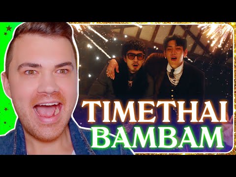 TIMETHAI - T2T FT. BamBam [OFFICIAL MV] REACTION [THAI SUB]