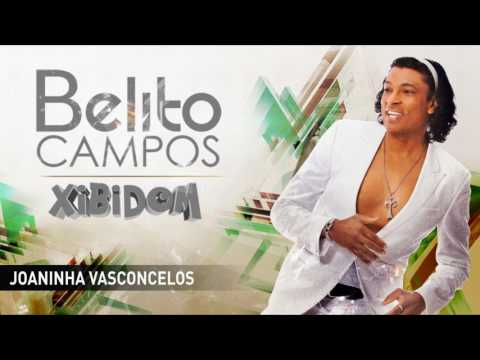 Belito Campos - Joaninha Vasconcelos
