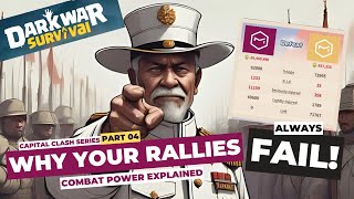 Dark War Survival – Capital Clash [Part 4] Combat Power Explained | Why Your Rallies Always Fail