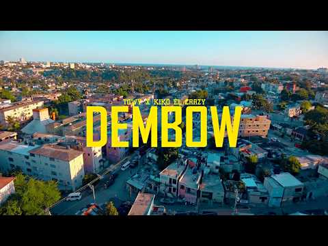 Towy x @KikoElCrazylm - Dembow