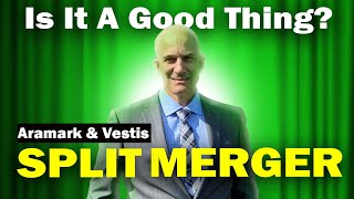 Aramark Vestis Spin-Off Split Merger, Is It A Good Thing (Part 1)