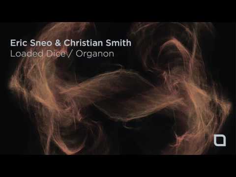 Eric Sneo & Christian Smith - Loaded Dice (Original Mix)