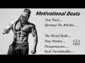 Tamil Motivational Songs Gym Songs Tamil Motivational Beats Tamil Motivational