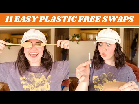 11 Plastic Free Swaps | Easy ways to make your life a more sustainable one step at a time