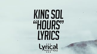 KING SOL - Hours (feat. Mella) Lyrics
