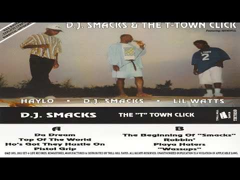 D.J. Smacks - The "T" Town Click (2023 THT Remaster)