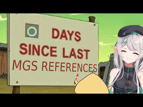 0 Days since the last MGS references