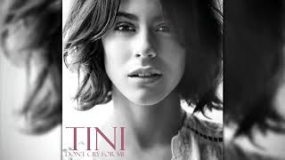 TINI - Don&#39;t Cry For Me
