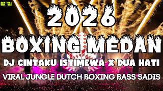 Download lagu DJ CINTAKU ISTIMEWA X DUA HATI VIRAL TIKTOK !! JUNGLE DUTCH BOXING MEDAN 2026 FULL BASS MENGKANE mp3