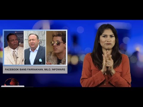 Facebook bans Farrakhan, Milo, Infowars (ASL - 5.3.19)