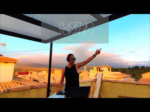 Eugenio Tokarev - Terrase Sunset Liveset 2023┃Spain [Melodic House & Progressive]