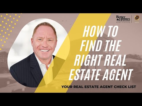 Your Real Estate Agent Checklist – How to find the right agent for you!
