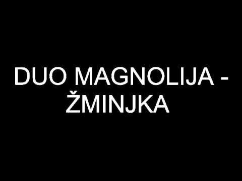 DUO MAGNOLIJA - ŽMINJKA.wmv