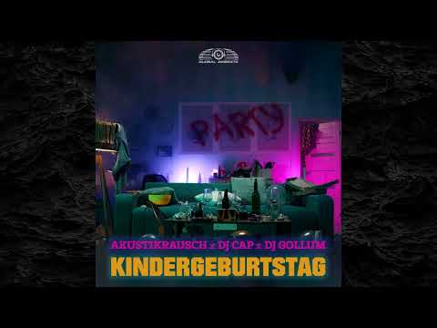 Akustikrausch & DJ Cap & DJ Gollum – Kindergeburtstag (Extended Mix)