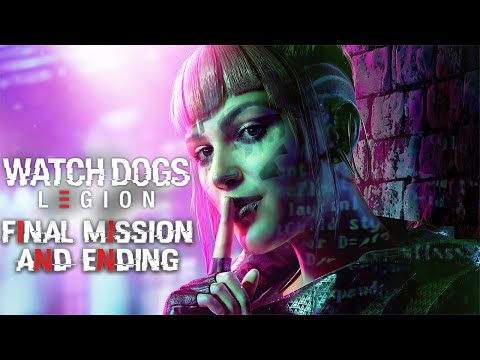 WATCH DOGS: LEGION FINAL MISSION AND ENDING 1080p 60fps HD