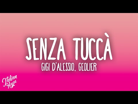 Gigi D'Alessio feat. Geolier - Senza tuccà