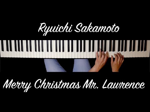 Merry Christmas Mr. Lawrence by Ryuichi Sakamoto - Piano cover