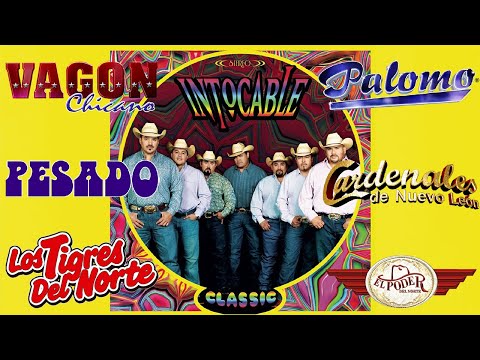 INTOCABLE, LA FIRMA, PESADO, DUELO,Tigres Del Norte, EL PODER DEL NORTE Y MUCHOS MAS fin de año mix