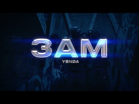 YENDA - 3 AM - (Prod.Marrufa & Prxdbymad)