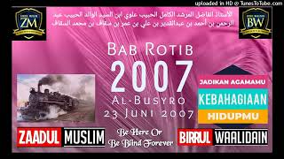 Download lagu Zaadul Muslim,2007 Bab Rotib ,Al_Busyro 23 Juni 2007 mp3