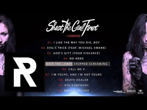 05 Shoot The Girl First - Have The Lambs Stopped Screaming