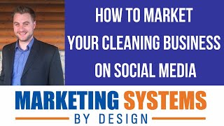 How To Promote Your Cleaning Business On Social Media
