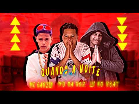 MD NA VOZ - LV NO BEAT - (QUANDO A NOITE CAIU)