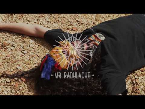 Mr. Badulaque - Al Sur (Video Oficial)
