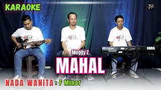 Download lagu MAHAL Meggy Z KARAOKE ( NADA WANITA ) mp3