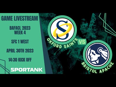 BAFACL 2023 Week 4 SFC1 West - Oxford Saints v Bristol Apache