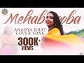 MEHABOOBA Ananya Bhat Cover Song Lohith Baskar Rachan Rai Guru Savan