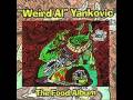Weird Al Yankovic - The Rye or the Kaiser