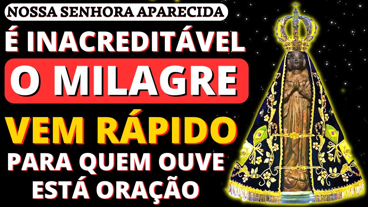 ✨PRAYER TO OUR LADY OF APARECIDA TO RECEIVE AN URGENT AND IMMEDIATE MIRACLE